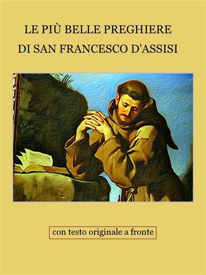 cover image of Le preghiere di San Francesco d'Assisi